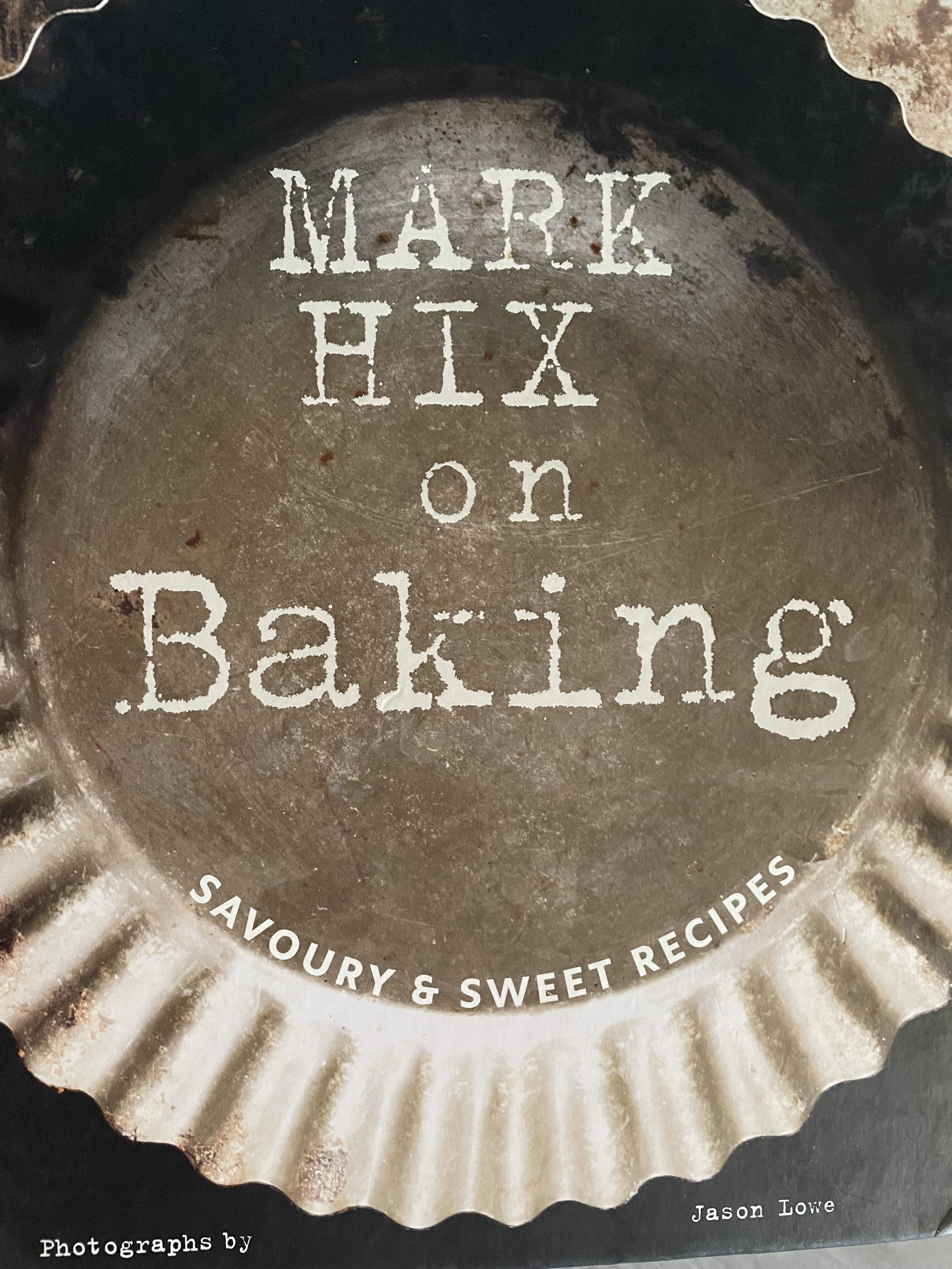 Mark Hix on Baking